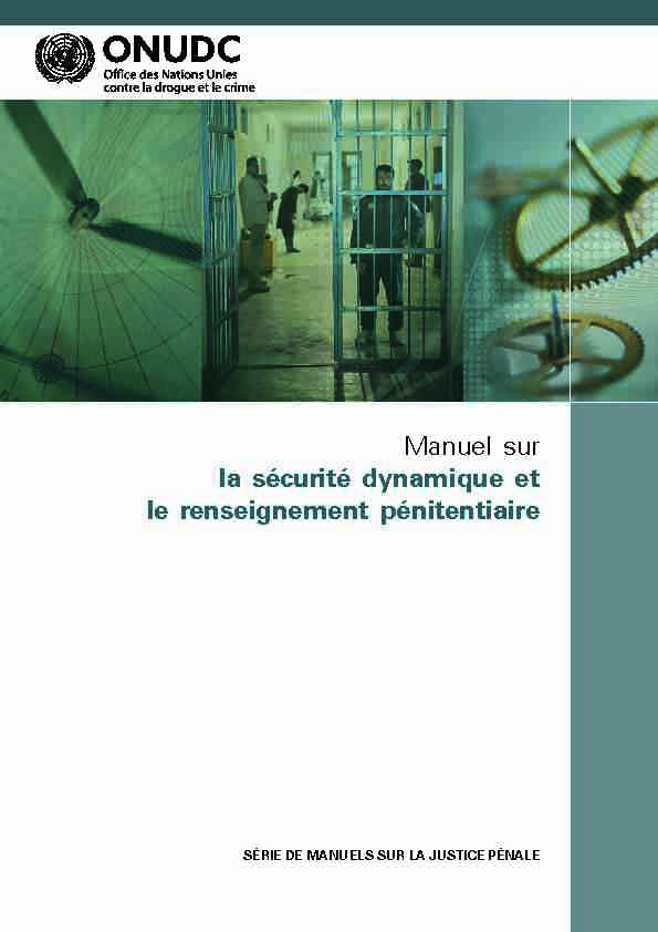 [PDF] Manuel sur la sécurité dynamique et le renseignement pénitentiaire
