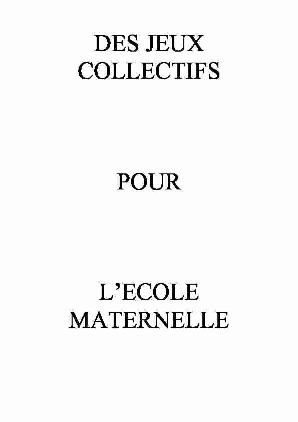 [PDF] DES JEUX COLLECTIFS POUR LECOLE MATERNELLE - Usep 24