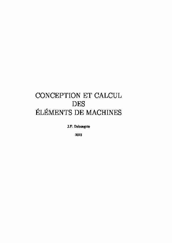 CONCEPTION ET CALCUL DES ÉLÉMENTS DE MACHINES