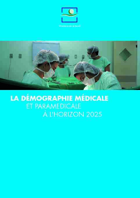 LA DÉMOGRAPHIE MÉDICALE et Paramedicale à lHorizon 2025
