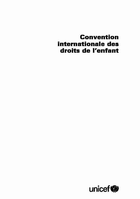 [PDF] Convention internationale des droits de lenfant - UNICEF France
