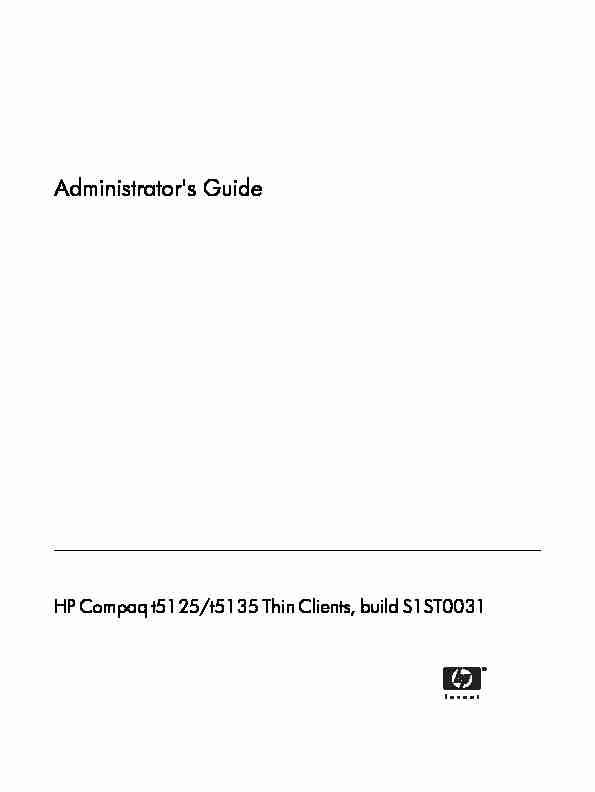[PDF] Administrators Guide: HP Compaq t5125/t5135 Thin Clients, build