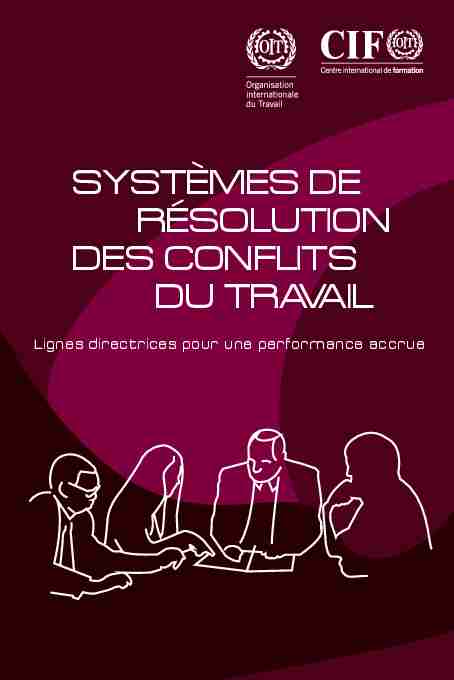 [PDF] SYSTEMES DE RESOLUTION DES CONFLITS DU TRAVAIL - ILO