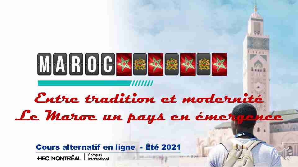 Entre tradition et modernité Le Maroc un pays en émergence