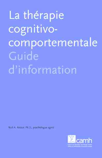 La thérapie cognitivo-comportementale : Guide dinformation