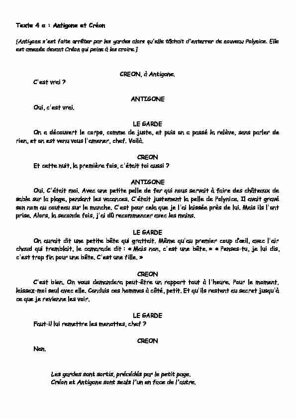 [PDF] Texte 4 a : Antigone et Créon CREON, à Antigone Cest vrai