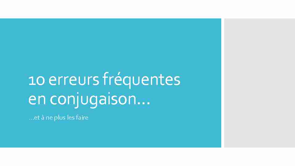 [PDF] 10 erreurs fréquentes en conjugaison - Le Conjugueur