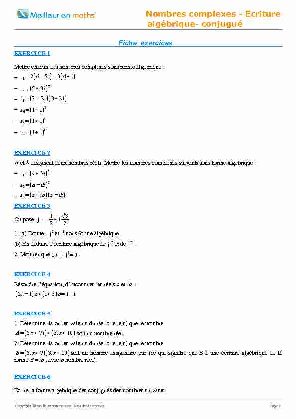 Nombres complexes - Ecriture algébrique- conjugué