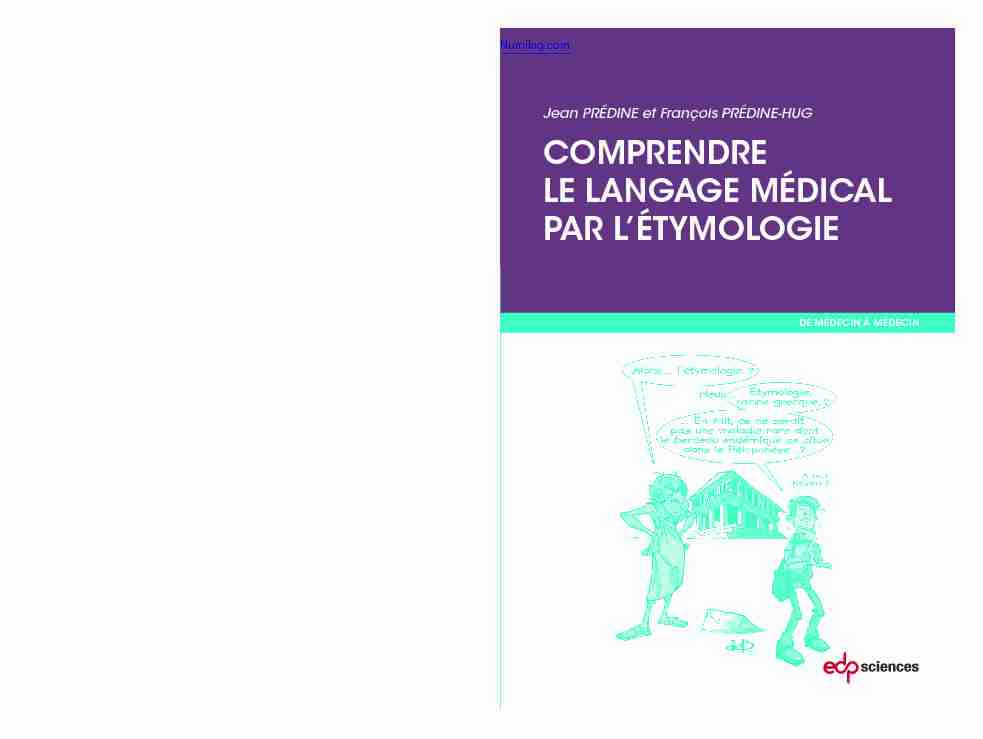 [PDF] Comprendre le langage médical par létymologie - Numilog