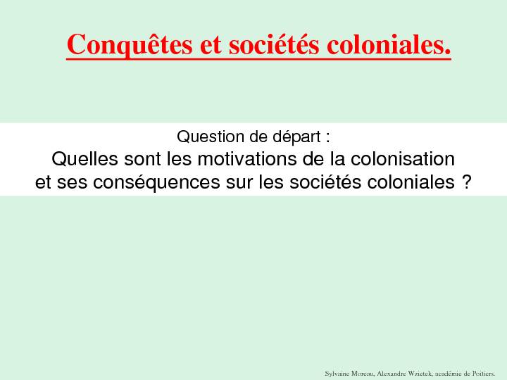 Conquêtes et sociétés coloniales.
