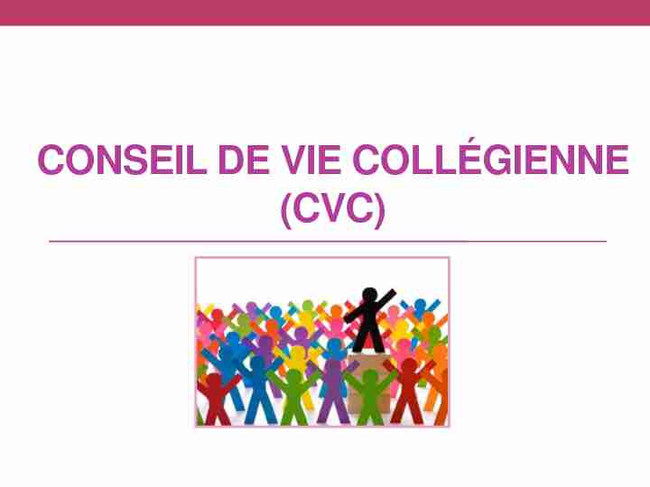 [PDF] Conseil de Vie Collégienne (CVc) - Collège Martin Luther King
