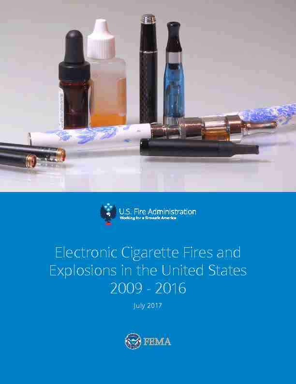 Electronic Cigarette Fires and Explosions in the United States 2009