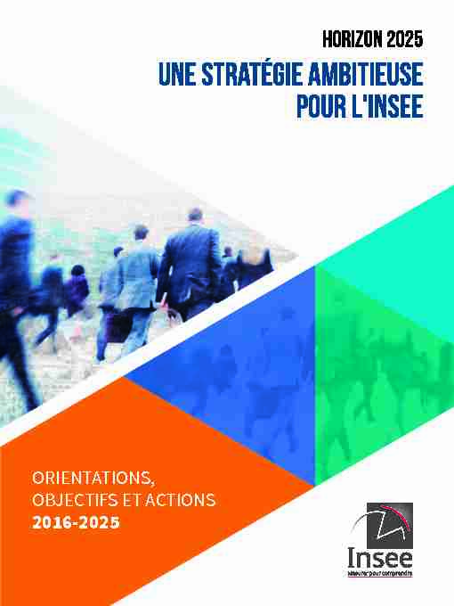[PDF] ORIENTATIONS OBJECTIFS ET ACTIONS 2016-2025  Insee