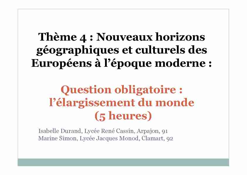 [PDF] Thème 4 : Nouveaux horizons géographiques et culturels des