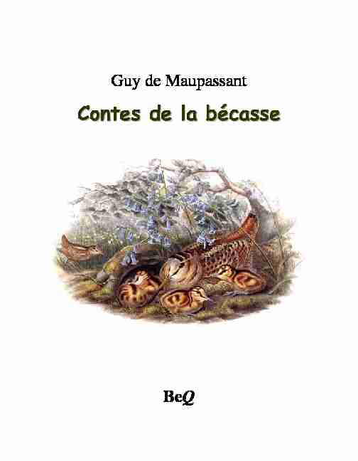 [PDF] Contes de la bécasse - La Bibliothèque électronique du Québec