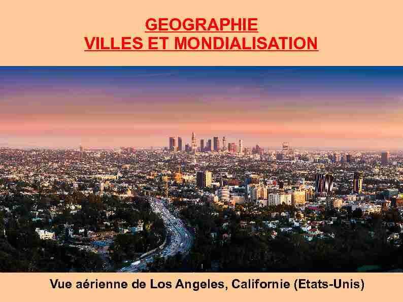 [PDF] GEOGRAPHIE VILLES ET MONDIALISATION