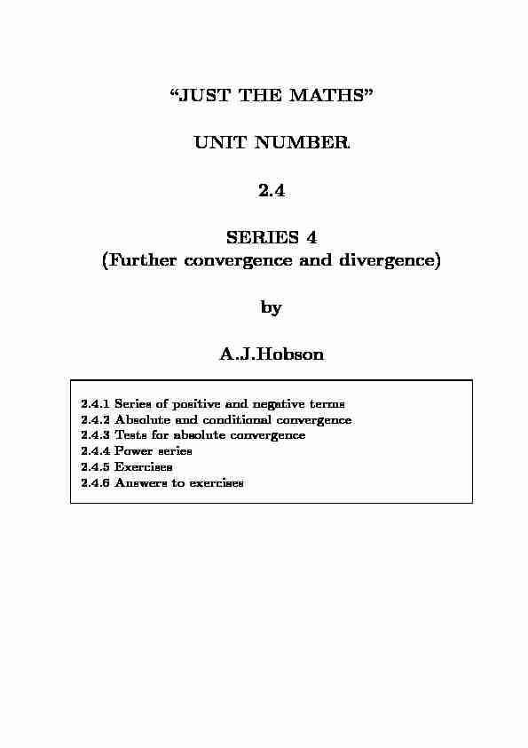 “JUST THE MATHS” UNIT NUMBER 2.4 SERIES 4 (Further