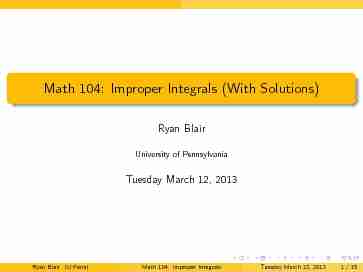 Math 104: Improper Integrals (With Solutions)