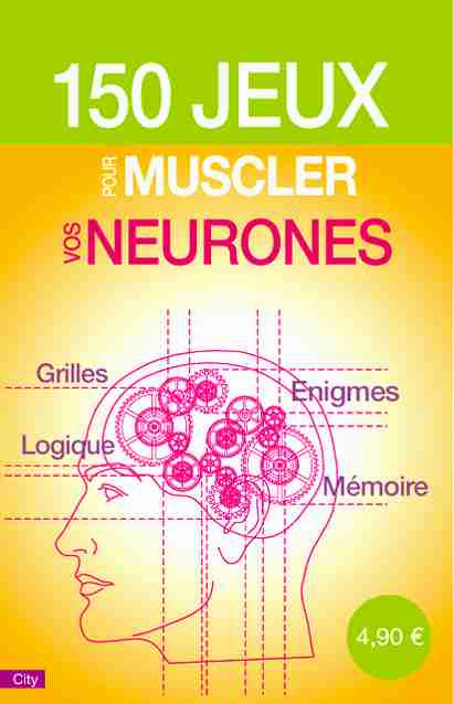 150 jeux pour muscler vos neurones.pdf