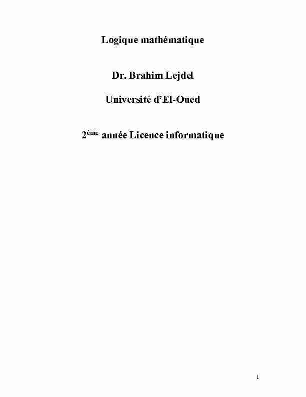 Logique mathématique Dr. Brahim Lejdel Université dEl-Oued