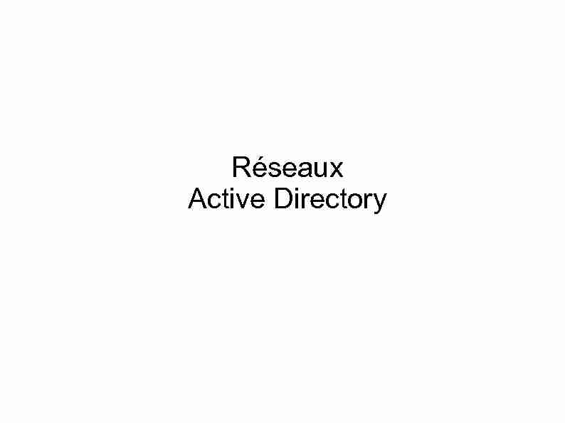 [PDF] Réseaux Active Directory