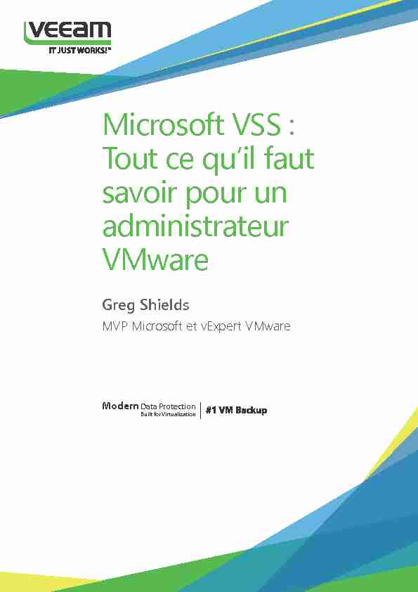 Microsoft VSS : Tout ce quil faut savoir pour un administrateur VMware