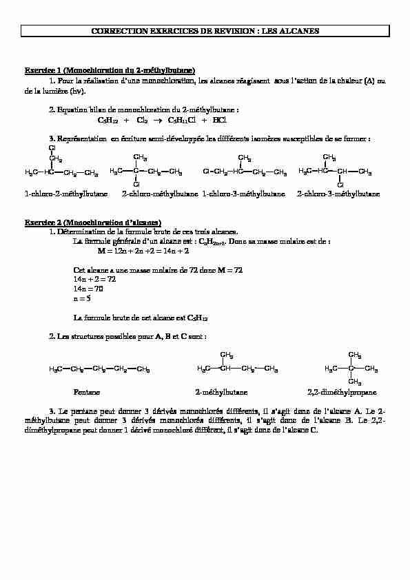 LES ALCANES Exercice 1 (Monochloration du 2-méthylbutane) 1