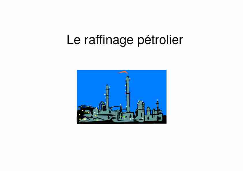 [PDF] Le raffinage pétrolier