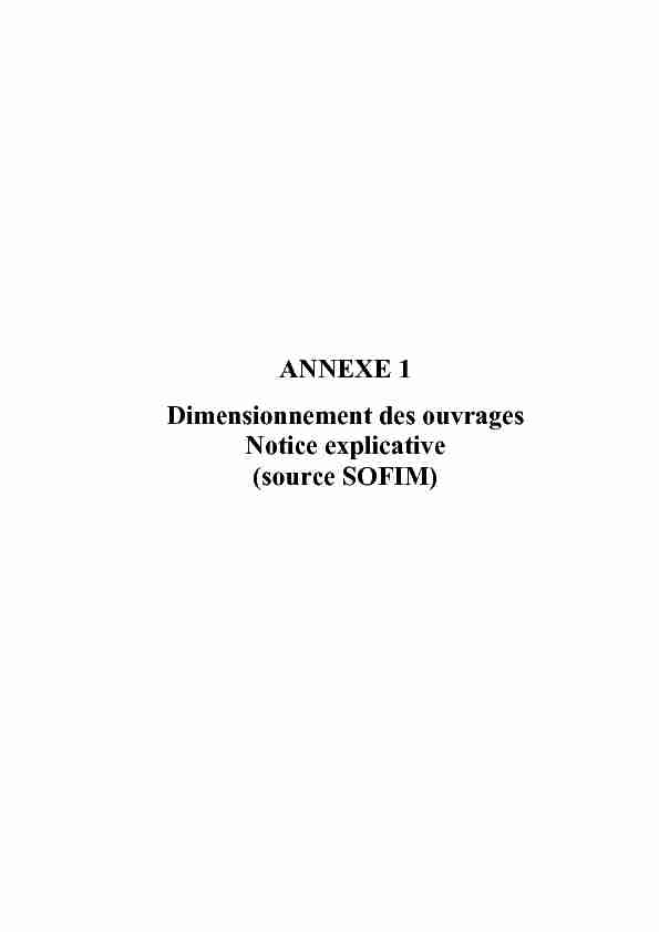 ANNEXE 1 Dimensionnement des ouvrages Notice explicative
