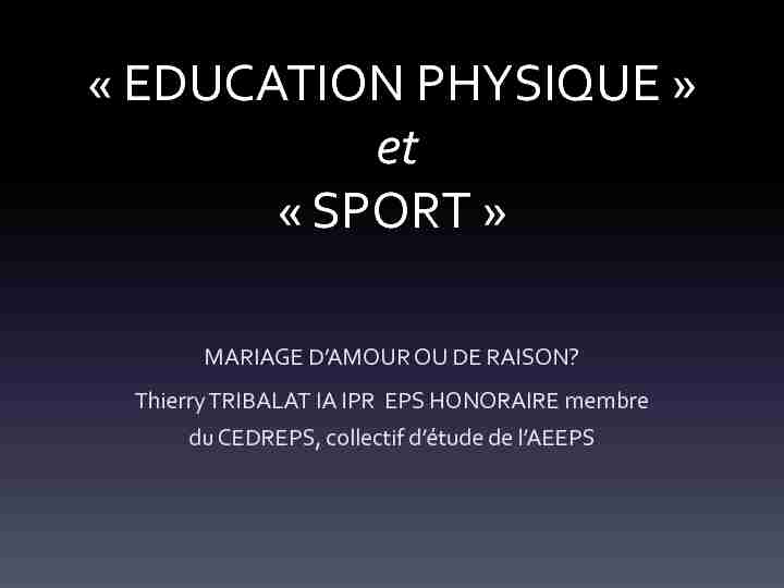 « EDUCATION PHYSIQUE » et « SPORT »