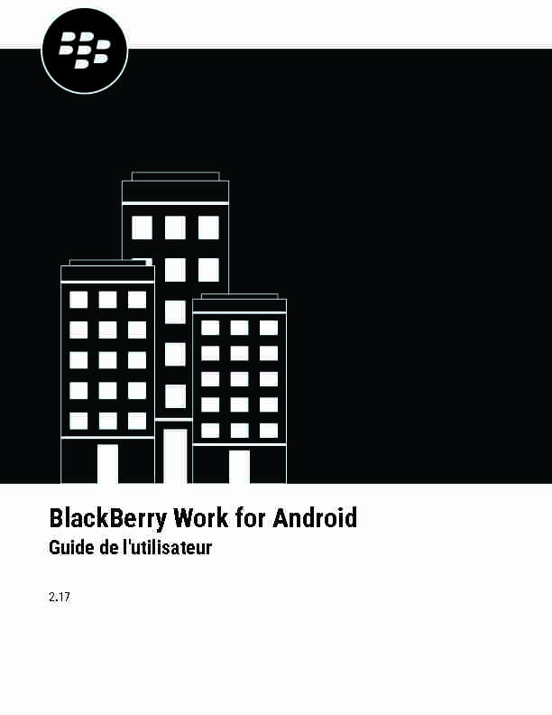 Guide de lutilisateur de BlackBerry Work for Android