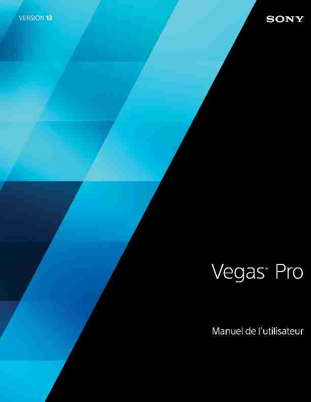 Manuel de lutilisateur de Vegas Pro 13.0
