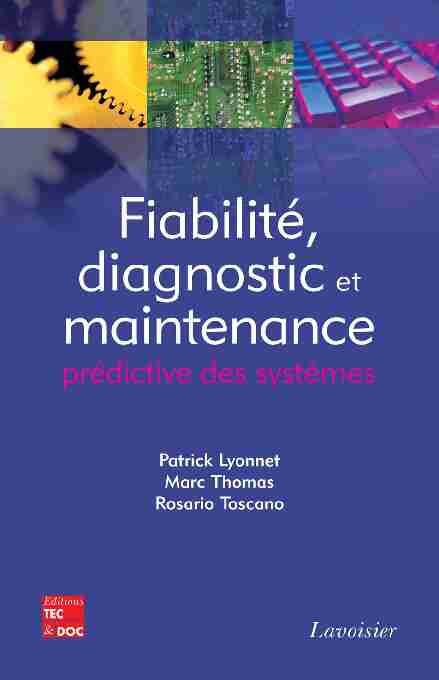 Fiabilité diagnostic - et maintenance prédictive des systèmes