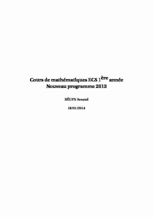 [PDF] Cours de mathématiques ECS 1èreannée Nouveau programme 2013