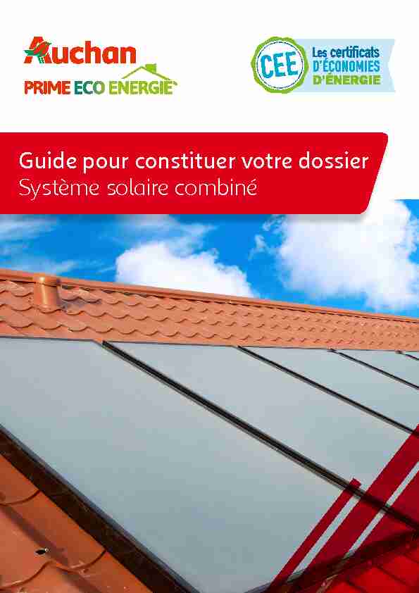 Guide pour constituer votre dossier Système solaire combiné