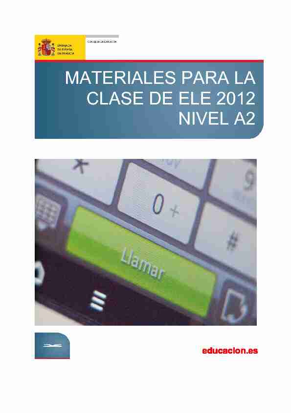 Materiales para la clase de ELE 2012. Nivel A2 Publicaciones del