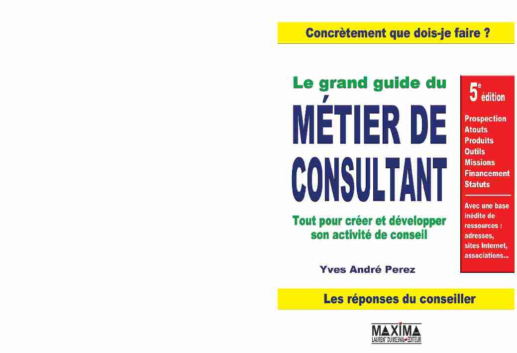 [PDF] Le grand guide du métier de consultant - livre gratuit