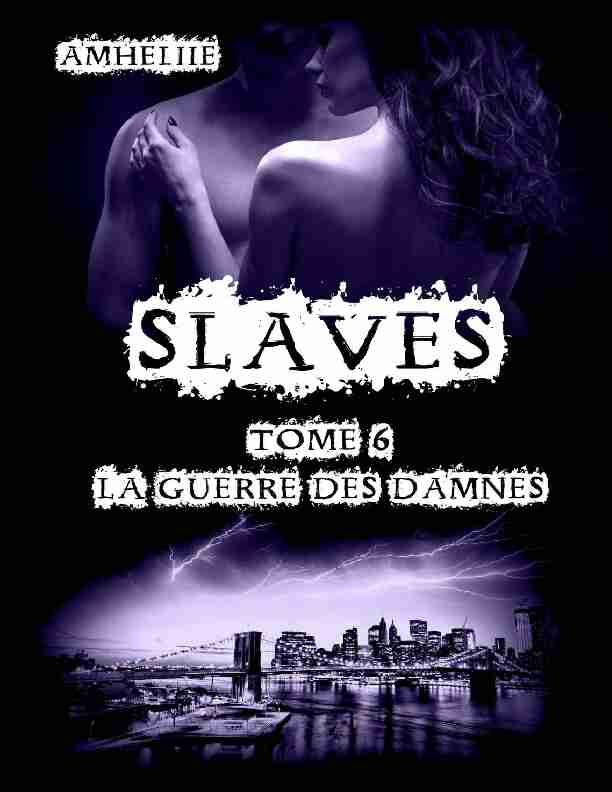 [PDF] Slaves - Tome 6: La Guerre des Damnés