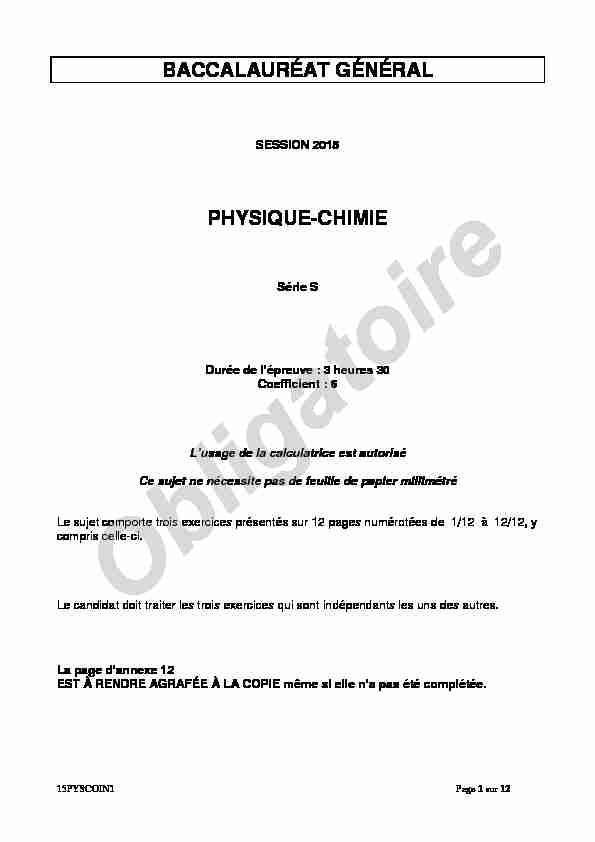 Sujet officiel complet du bac S Physique-Chimie Obligatoire 2015