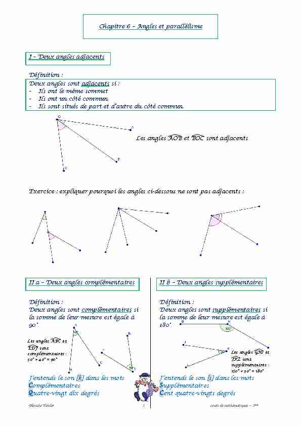 Chapitre 6 – Angles et parallélisme I – Deux angles adjacents