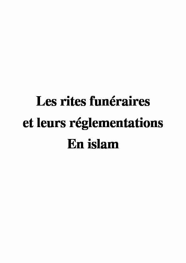[PDF] Les rites funéraires et leurs réglementations En islam