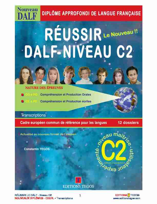 RÉUSSIR LE DALF - Niveau C2 - Transcriptions