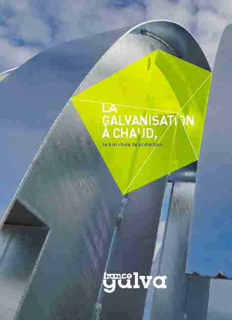 [PDF] LA GALVANISATION À CHAUD - France Galva
