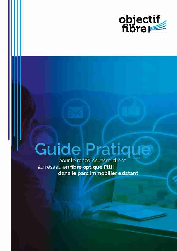 [PDF] Guide Pratique - Objectif Fibre