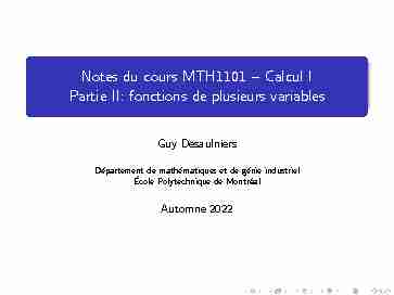 Notes du cours MTH1101 – Calcul I Partie II: fonctions de plusieurs