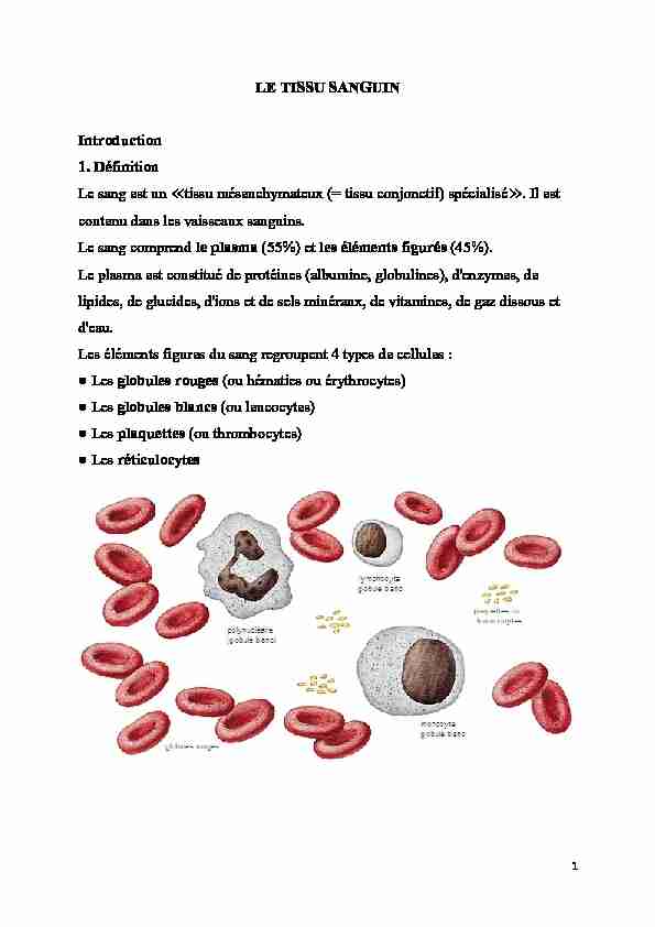 LE TISSU SANGUIN Introduction 1. Définition Le sang est un ?tissu