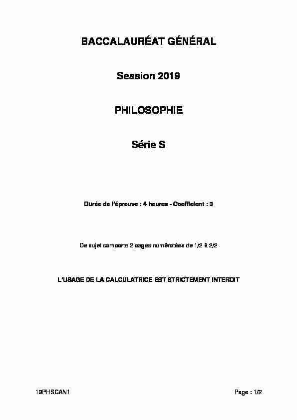 BACCALAURÉAT GÉNÉRAL Session 2019 PHILOSOPHIE Série S