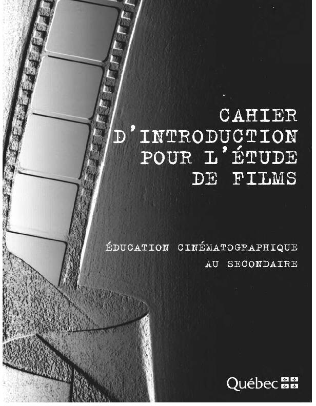 [PDF] Cahier dintroduction pour létude de films