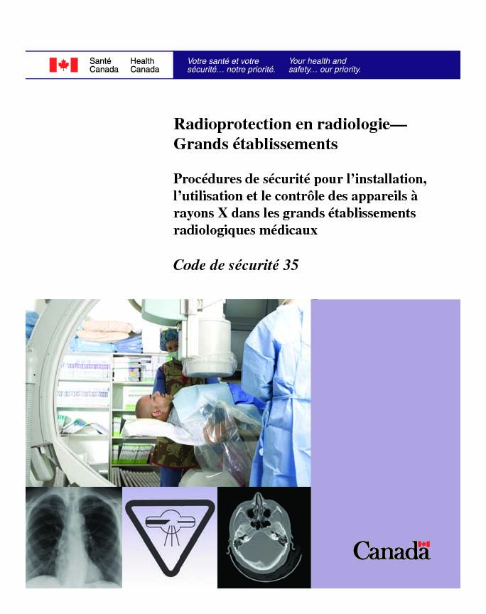 Code de securite 35 : Radioprotection en radiologie - Grands