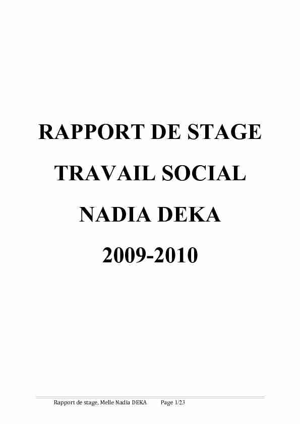 [PDF] RAPPORT DE STAGE TRAVAIL SOCIAL NADIA DEKA 2009-2010